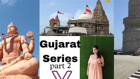 Part Gujarat Itinerary Somnath And Diu Full Guide How To Plan