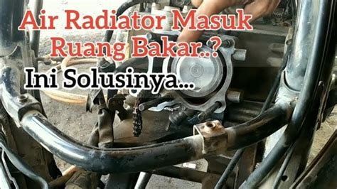 Mengatasi Air Radiator Rembes Ke Ruang Bakar Vario 125 YouTube