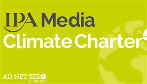 Ipa Media Climate Charter To Help Measure And Reduce Carbon Impact Of