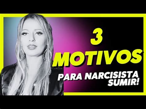 Motivos Para Narcisista Sumir Narcisismo Narcisista Youtube