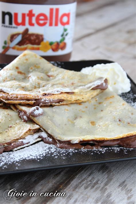 Crepes Con Nutella Gioie In Cucina