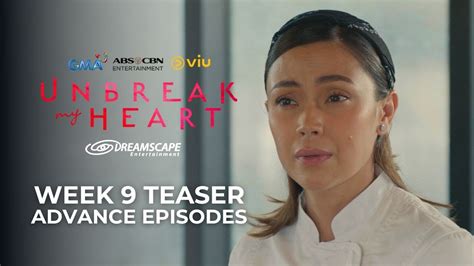 This Week On Unbreak My Heart Episodes 33 36 See It First On Iwanttfc Youtube