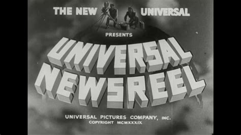 Universal Newsreels Opening 1939 Youtube