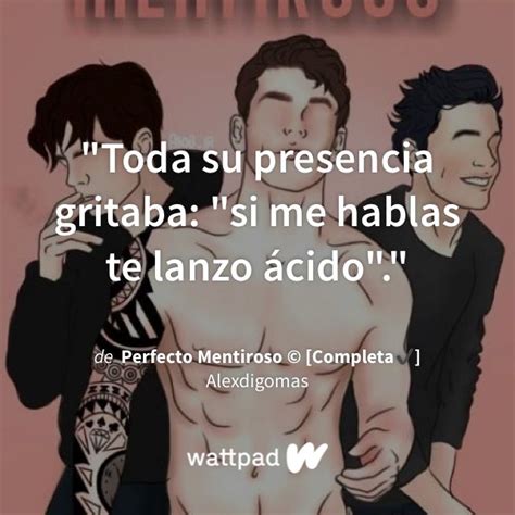 Perfectos Mentirosos Completa 12 Frases Bonitas De Libros