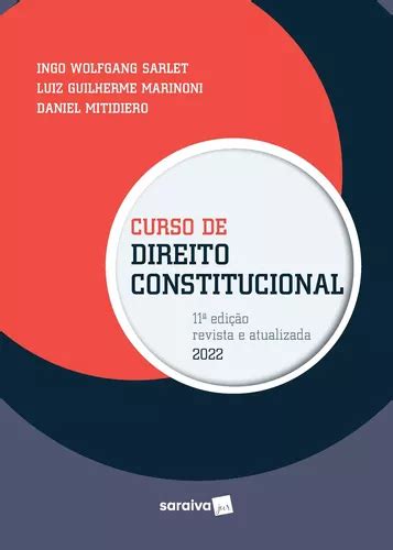 Curso De Direito Constitucional Edi O De Sarlet Ingo