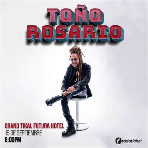 Concierto De Toño Rosario En Guatemala Septiembre 2022