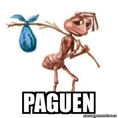 Meme Personalizado Paguen 33153227