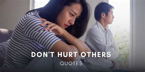 36 Don T Hurt Others Quotes That Ll Make You Emotional