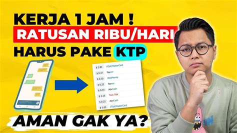 Kerja 1 Jam Ratusan Ribu Per Hari Tapi Harus Pake KTP Aman Gak Ya