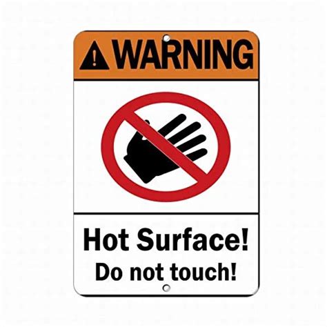Warning Hot Surface Do Not Touch