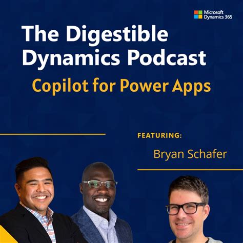 Copilot For Power Apps The Digestible Dynamics Podcast On Acast