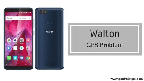 How To Fix Walton GPS Problem Methods Quick Troubleshoot