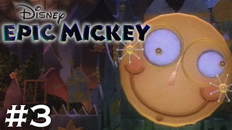 Let S Play Disney Epic Mickey A World Of Laughter A World Of