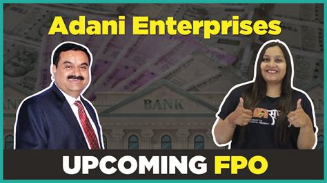 Adani Enterprises FPO Apply Or Not Adani FPO IPO News Adani