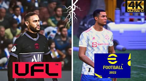 Ufl Vs Efootball Ultra Realistic Gameplay Comparison Unreal