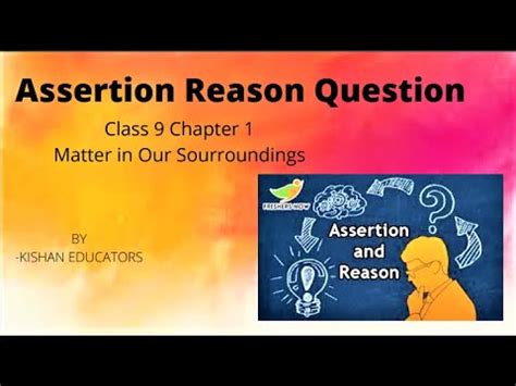 Class Science Chapter Matter In Our Surroundings Assertion And