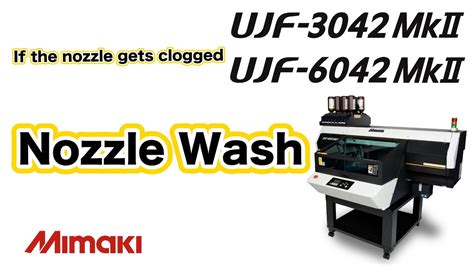 Ujf Mkll Nozzle Wash Youtube