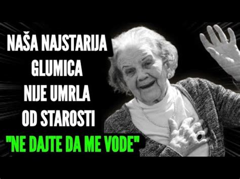 Branka Veselinović Umrla u 105 God Ali NE Od Starosti Ne Dajte da Me