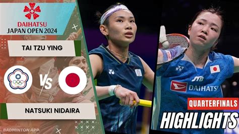 Tai Tzu Ying TPE Vs Natsuki Nidaira JPN QF Japan Open 2024