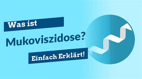 Mukoviszidose einfach erklärt Symptome Lebenserwartung Ursache