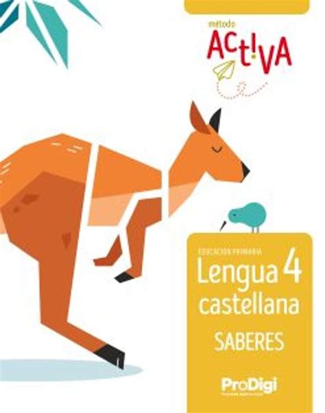 Lengua Castellana 4º Primaria Saberes MÉtodo Activa Prodigi 2022