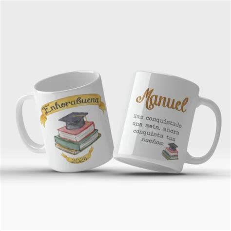 Taza Graduaci N Has Conseguido Una Meta Ahora Conquista Tu Sue O