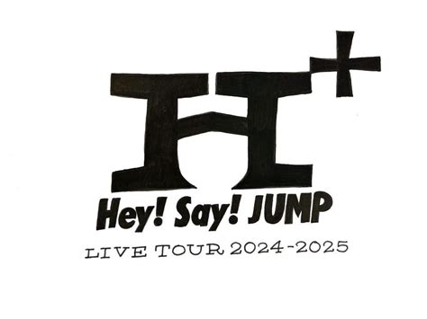 ドームツアー「hey Say Jump Live Tour 2024 2025 H⁺」2024 2025日程グッズ公演時間