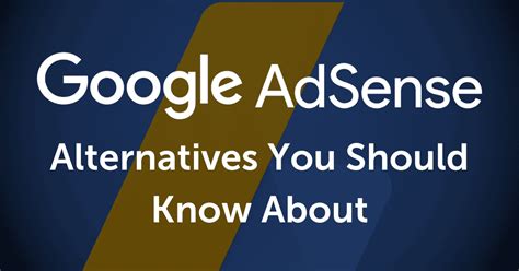 Best AdSense Alternatives To Consider For Your Site In 2023