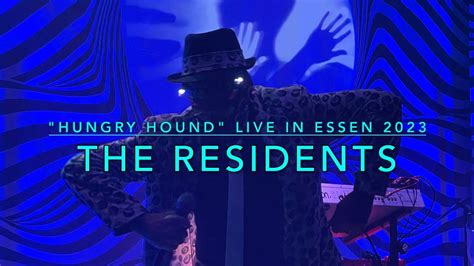 The Residents Play Hungry Hound Live In Essen Germany January