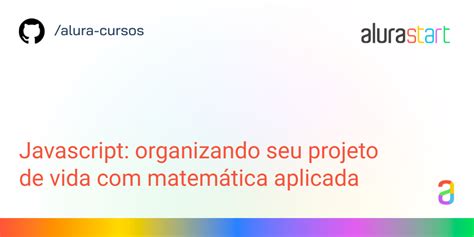 Protótipo Javascript Organizando Seu Projeto De Vida Com Matemática