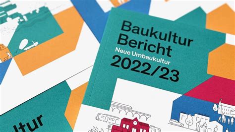 Baukulturbericht 2022 23 Neue Umbaukultur DAI Verband Deutscher