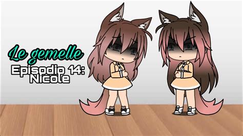 Le Gemelle Episodio 14 Gacha Life Ita Glmm Youtube