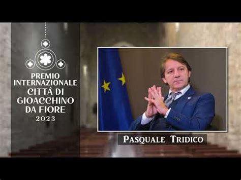 Pasquale Tridico Premio Internazionale Citt Di Gioacchino Da Fiore