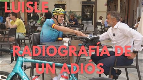 La Radiograf A De Un Adi S El Ciclista Luis Le N S Nchez Luisle