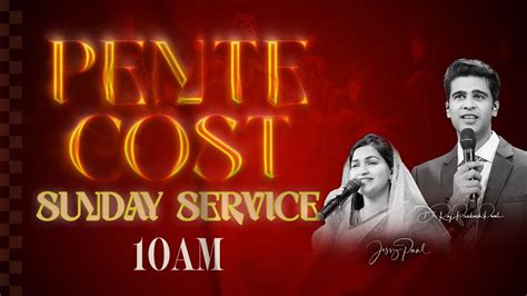 Pentecost Sunday Second Service Live Th May Raj Prakash