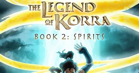 Legend Of Korra Book Spirits Gets Fantastic New Trailer Poster For