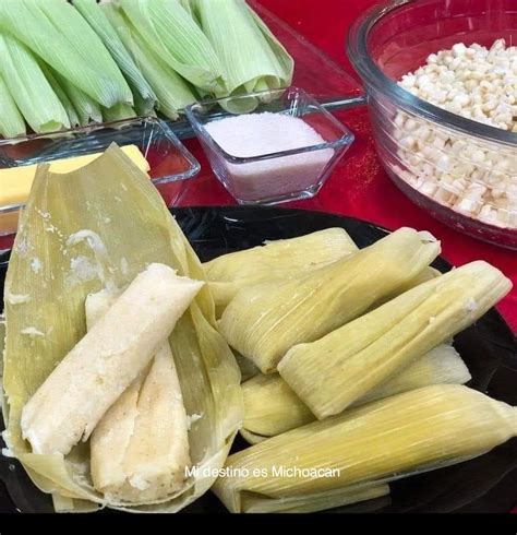 Los Uchepos Michoacanos Manjar Culinario De Tierra Caliente ¿son O No Son Tamales México