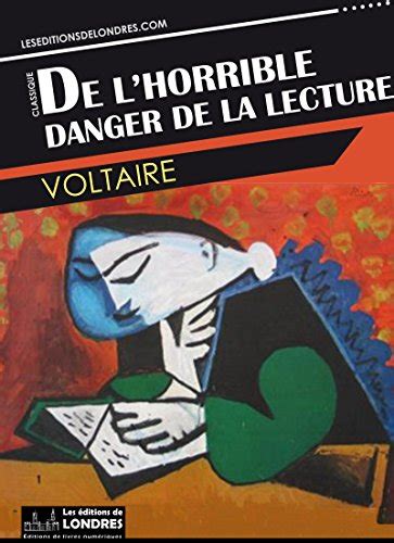 De L Horrible Danger De La Lecture EBook Voltaire Amazon Fr