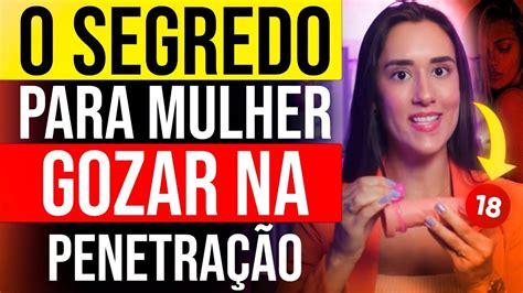 PORQUE VOCÊ NÃO CONSEGUE FAZER UMA MULHER GOZAR NA PENETRAÇÃO YouTube