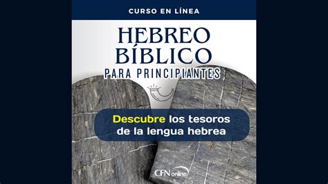 Hebreo B Blico Para Principiantes Instituto B Blico Cristo Para Las