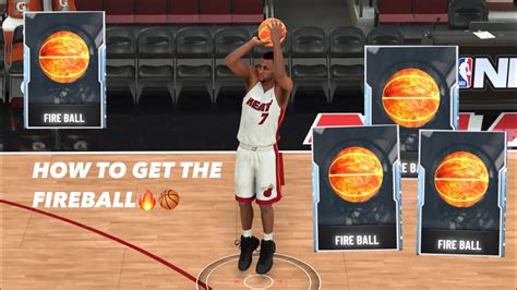 How To Get The Fireball Nba K Myteam Youtube