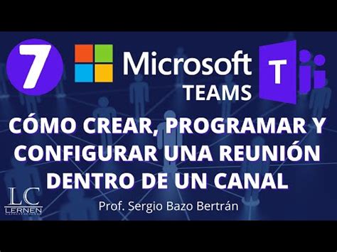 Aprende A Crear Reuniones En Microsoft Teams Curso De Microsoft Teams