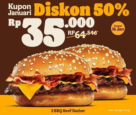 Hari Terakhir Promo Burger King Weekend Ada Kupon Januari Hemat