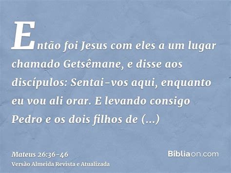 Mateus 26:36-46 - Bíblia