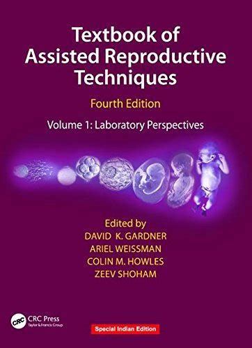 Textbook Of Assisted Reproductive Techniques 4Ed 2 Vol Set Hb 2017