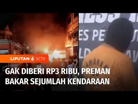 Gegara Tak Diberi Uang Rp3 Ribu Preman Di Makassar Nekat Bakar