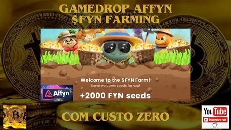 FYN Farming Gamedrop Affyn Oficial Ganhe Tokens FYN YouTube