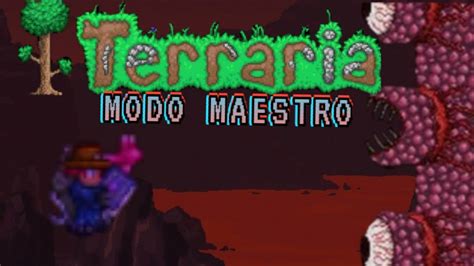 Derrotando Al Muro Carnoso Terraria En Modo Maestro Episodio 16