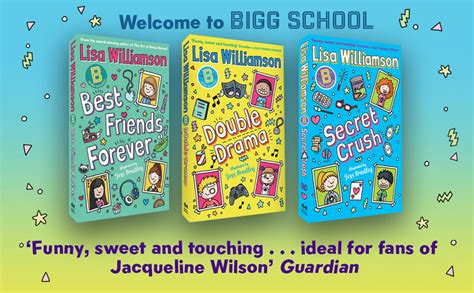 BIGG SCHOOL - LISA WILLIAMSON AUTHOR