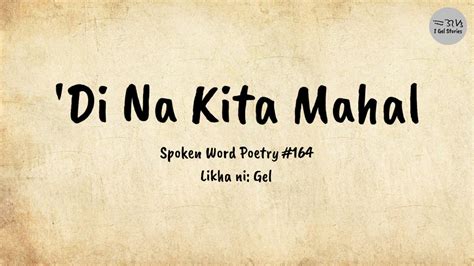 Di Na Kita Mahal Spoken Word Poetry I Gel Stories YouTube